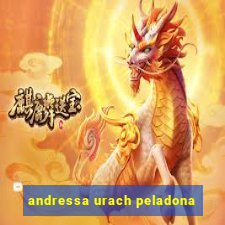 andressa urach peladona